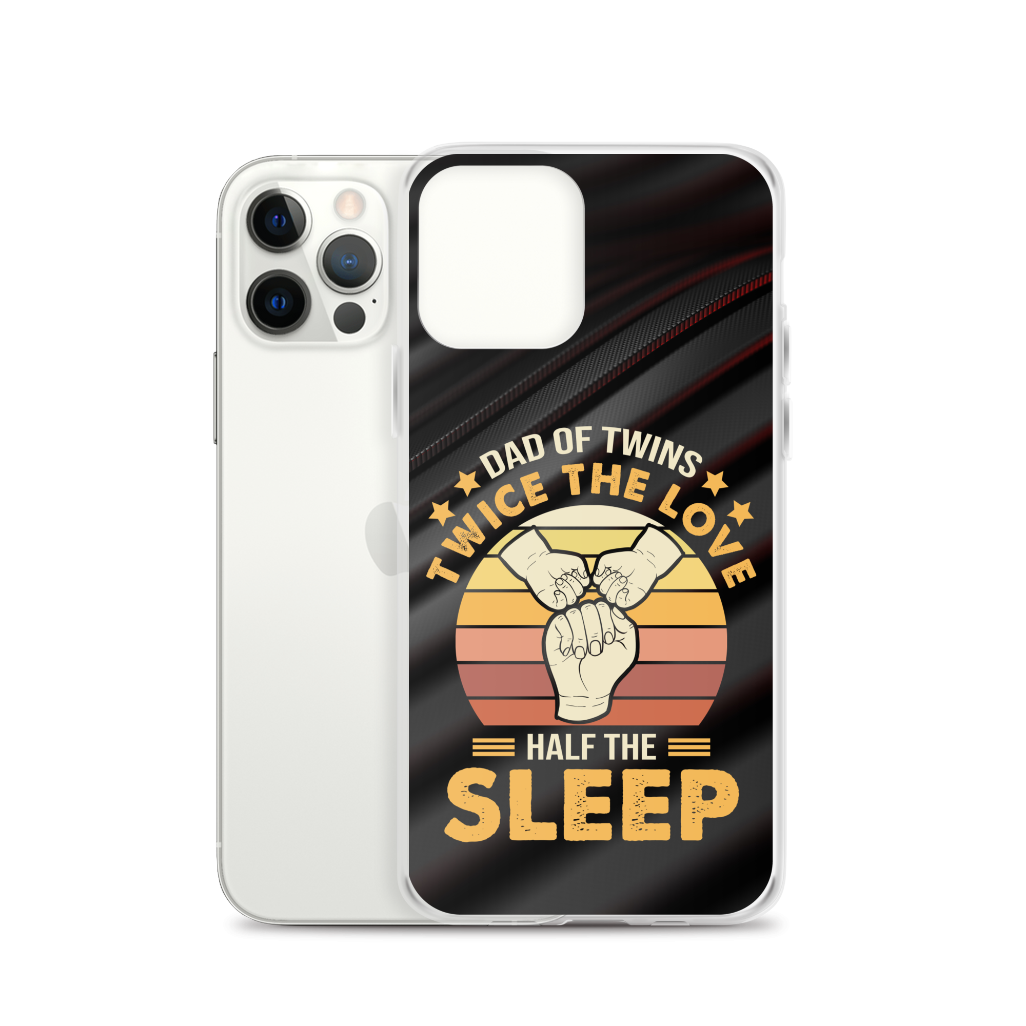 Dad Of Twins Twice The Love Half The Sleep Clear Case for iPhone®