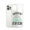 Best Dad Ever Clear Case for iPhone®