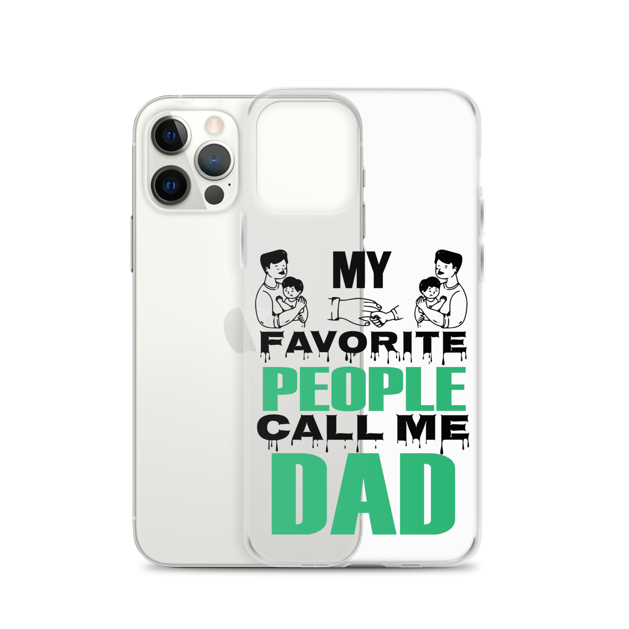 My Favorite People Call Me Dad Clear Case for iPhone®