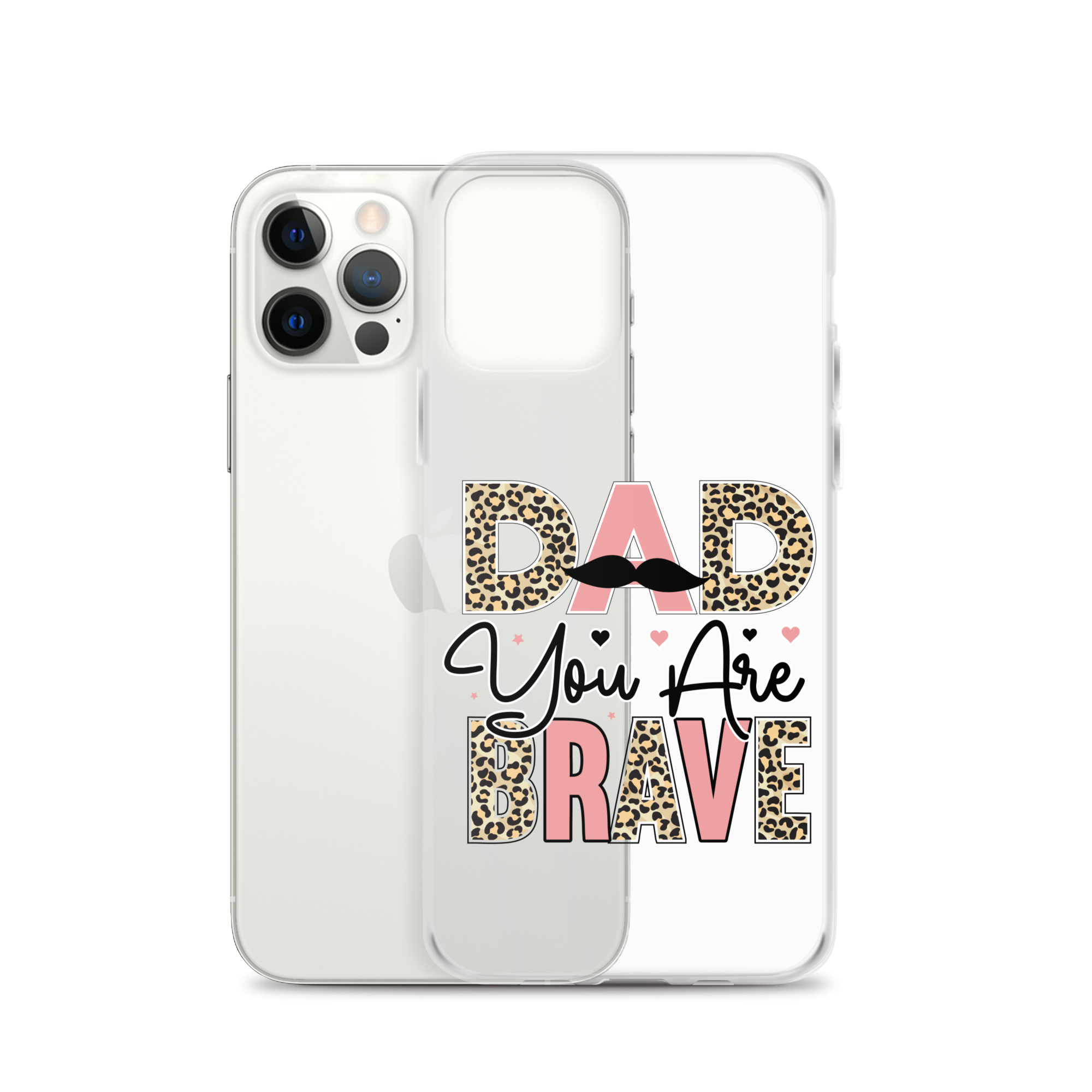 Dad You Are Brave Clear Case for iPhone®