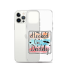 Hooked On Daddy Clear Case for iPhone®