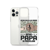 Being Dad Is An Honor Being Papa Is Priceless Clear Case for iPhone®