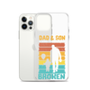 Dad And Son A Bond that can't Be Broken Clear Case for iPhone®