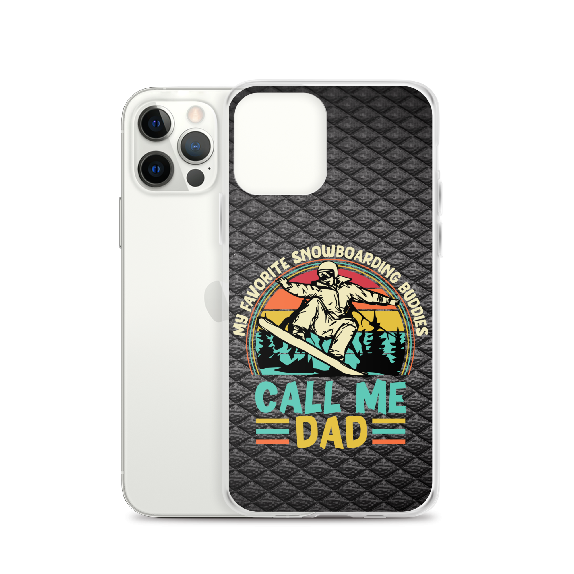 My Favorite Snowboarding Buddies Call Me Dad Clear Case for iPhone®