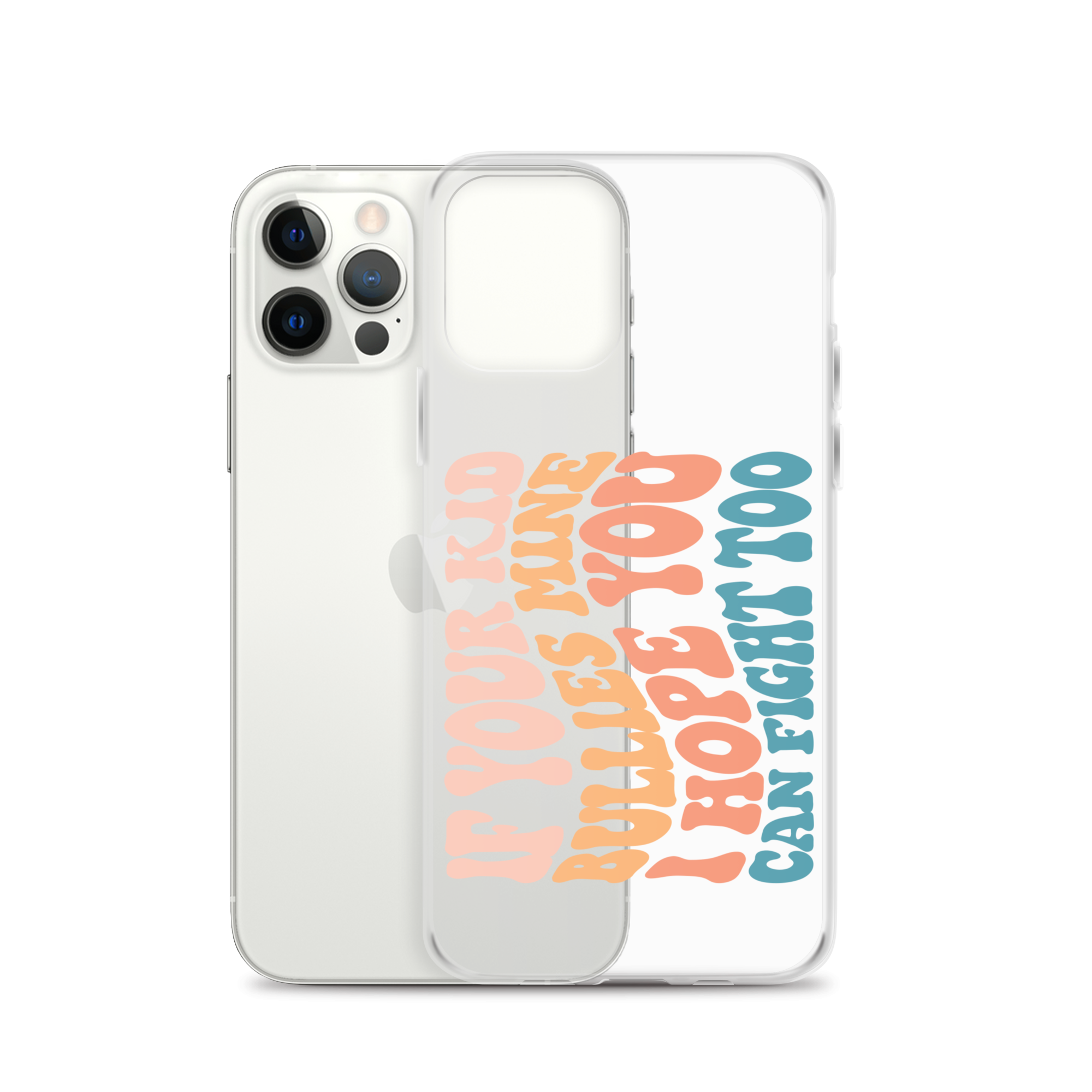 If Your Kid Bullies Mine I Hope You Can Fight Too Clear Case for iPhone®