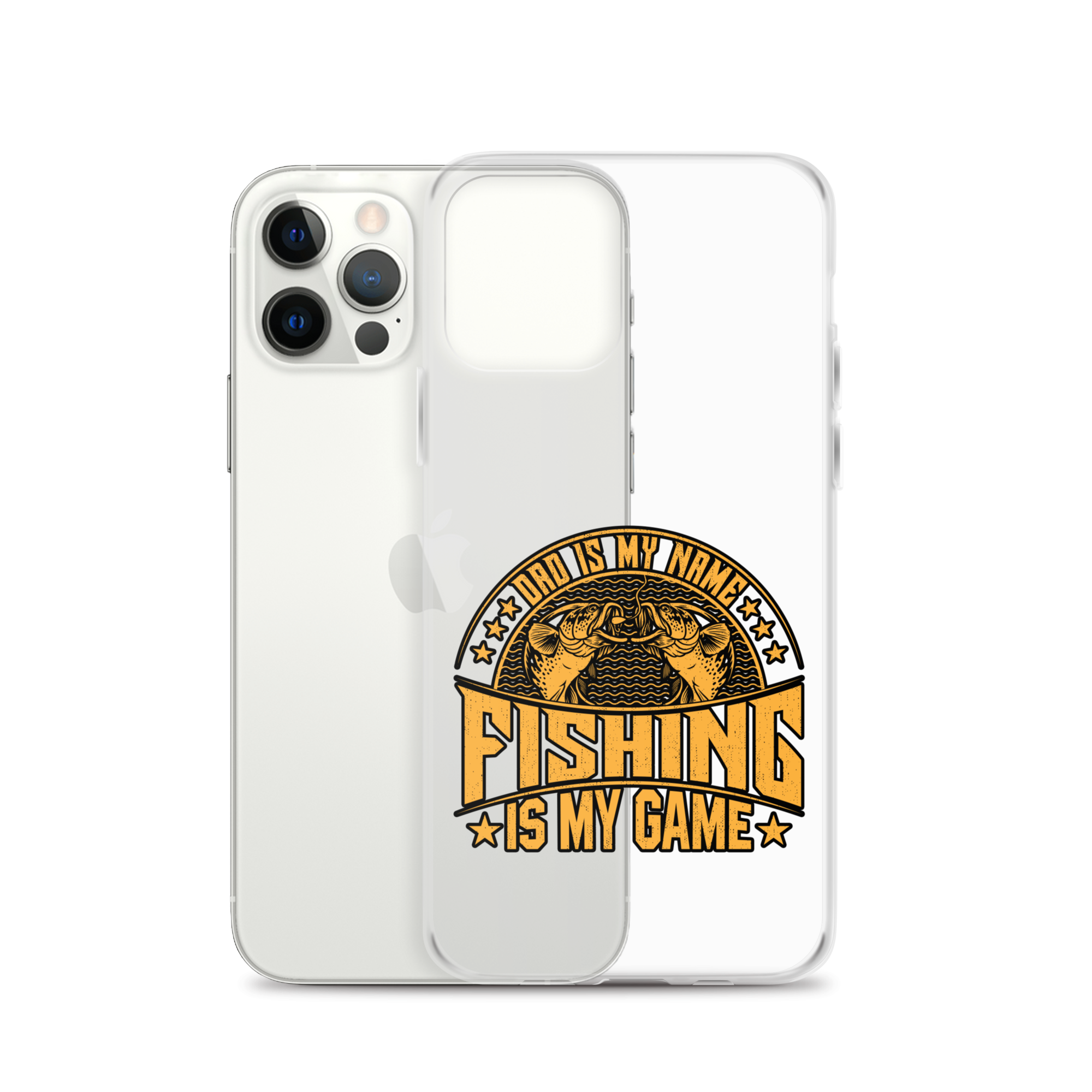 Dad Is My Name Fishing Is My Game Clear Case for iPhone®