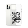 Best Dad Ever Clear Case for iPhone®