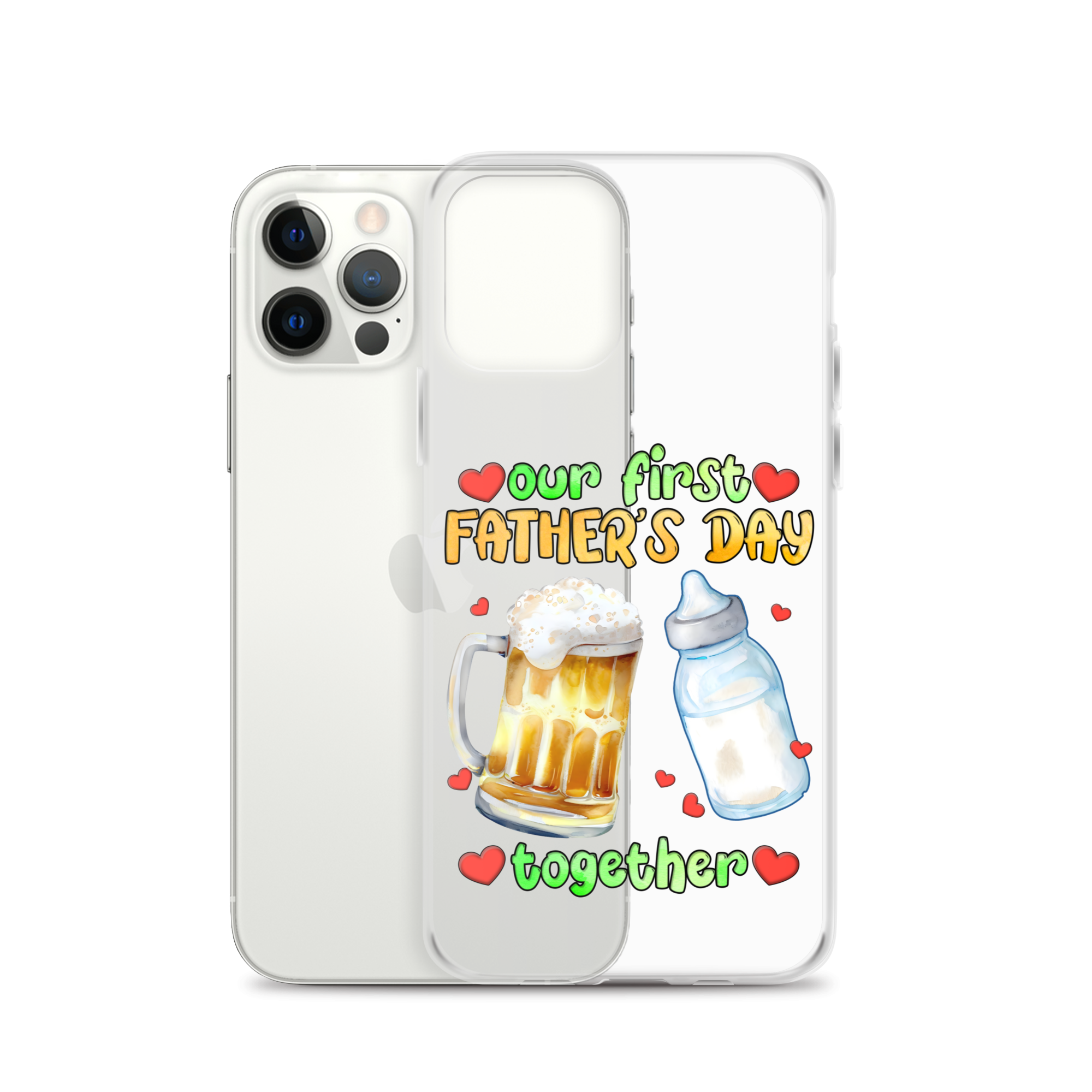 Our First Father's Day Together Clear Case for iPhone®