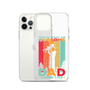 This Is What An Awesome Dad Looks Like Clear Case for iPhone®