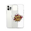 Super Dad Clear Case for iPhone®