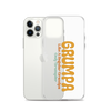 Grumpa Like A Regular Grandpa Only Geumpier Clear Case for iPhone®