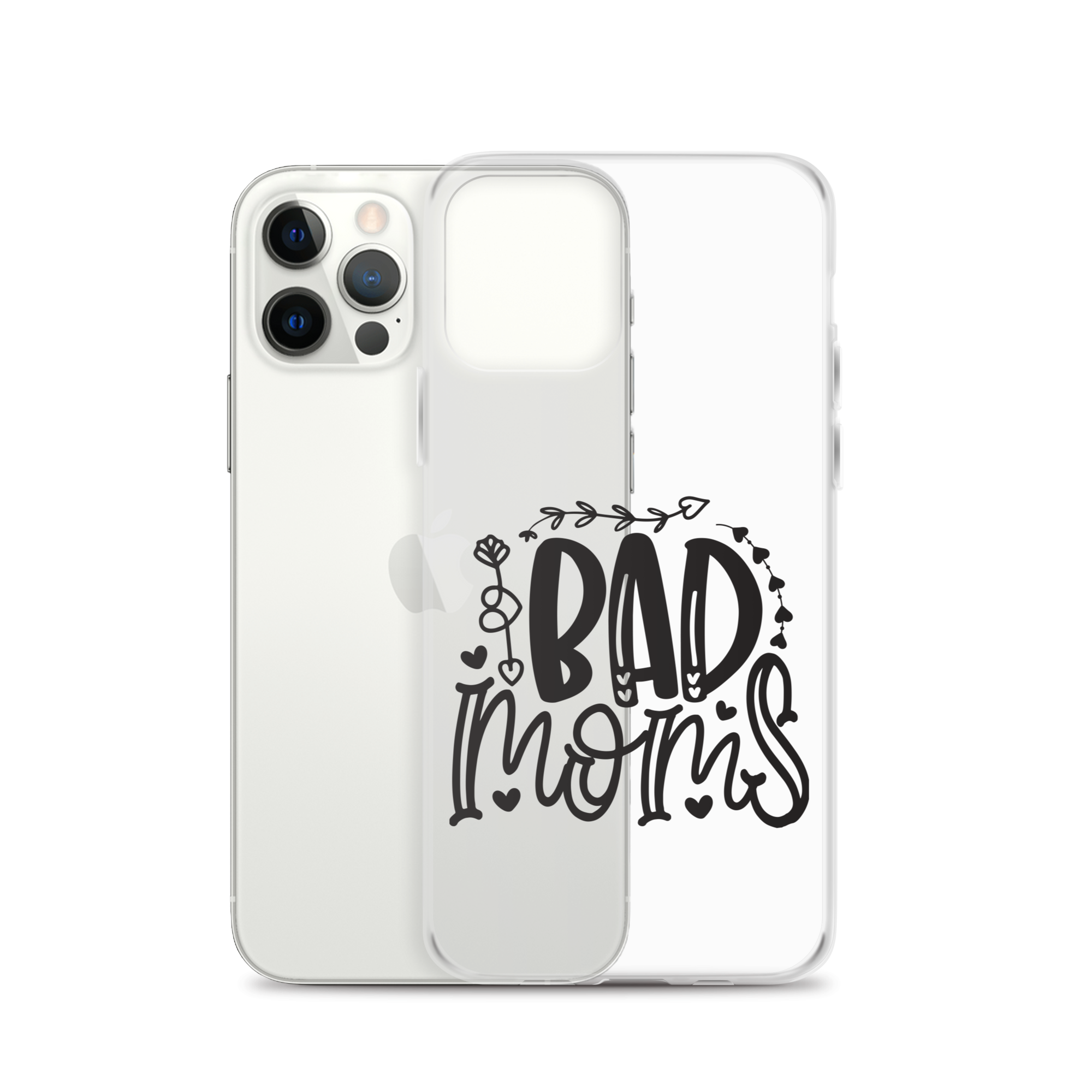 Bad Moms Clear Case for iPhone®