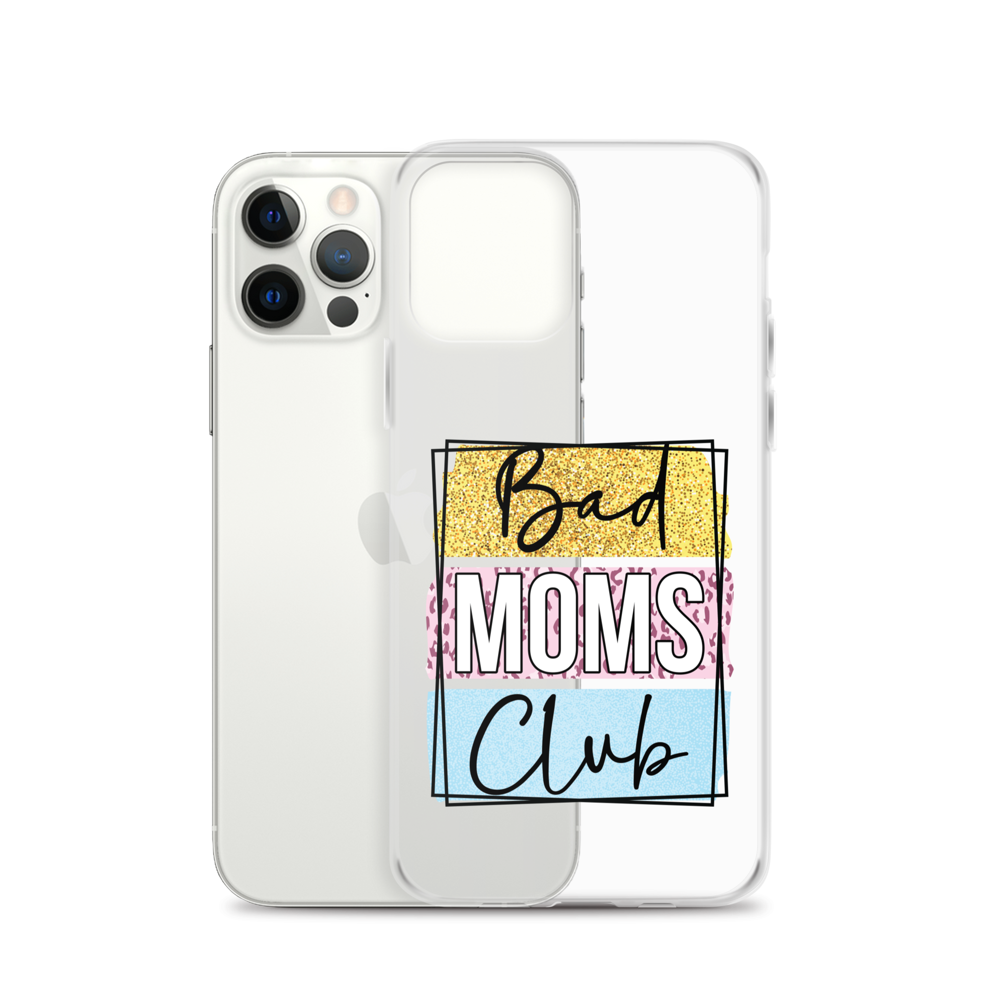 Bad Moms Club Clear Case for iPhone®