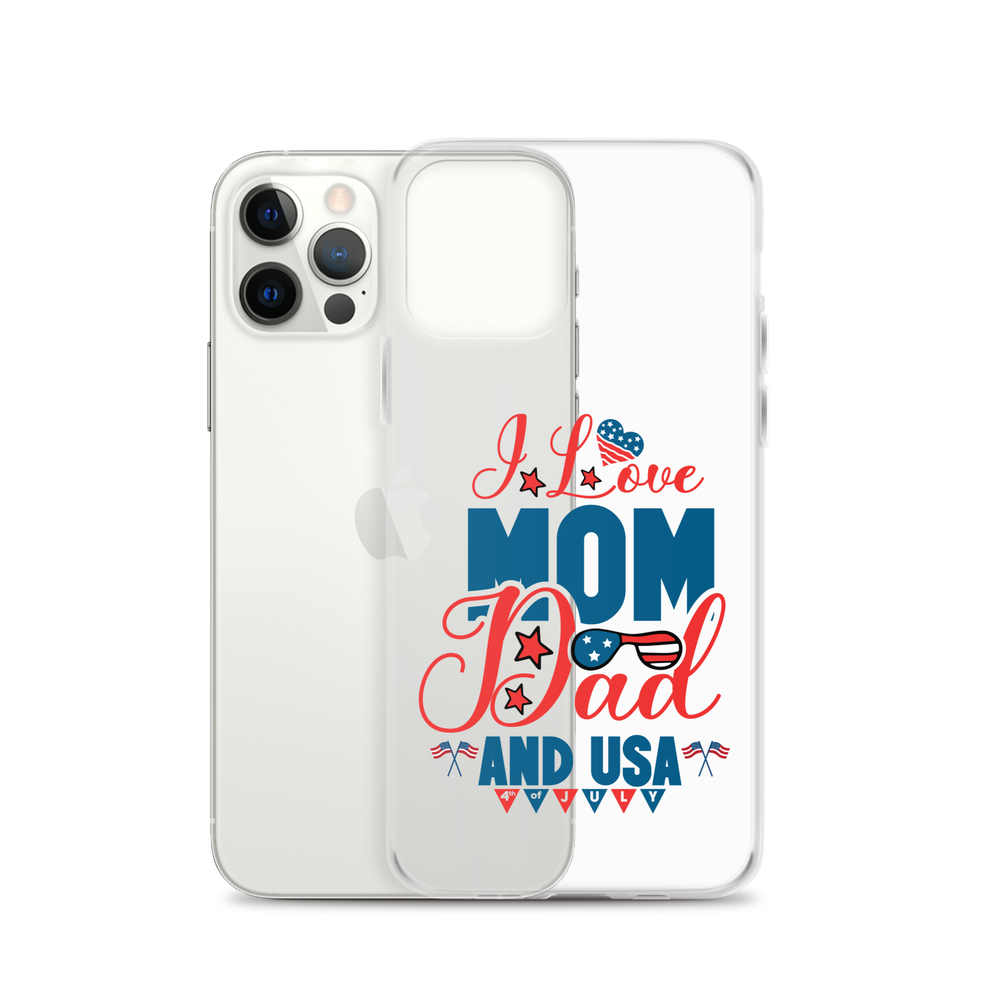 I Love Mom, Dad And USA Clear Case for iPhone®