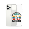 Awesome Like My Daughter Clear Case for iPhone®