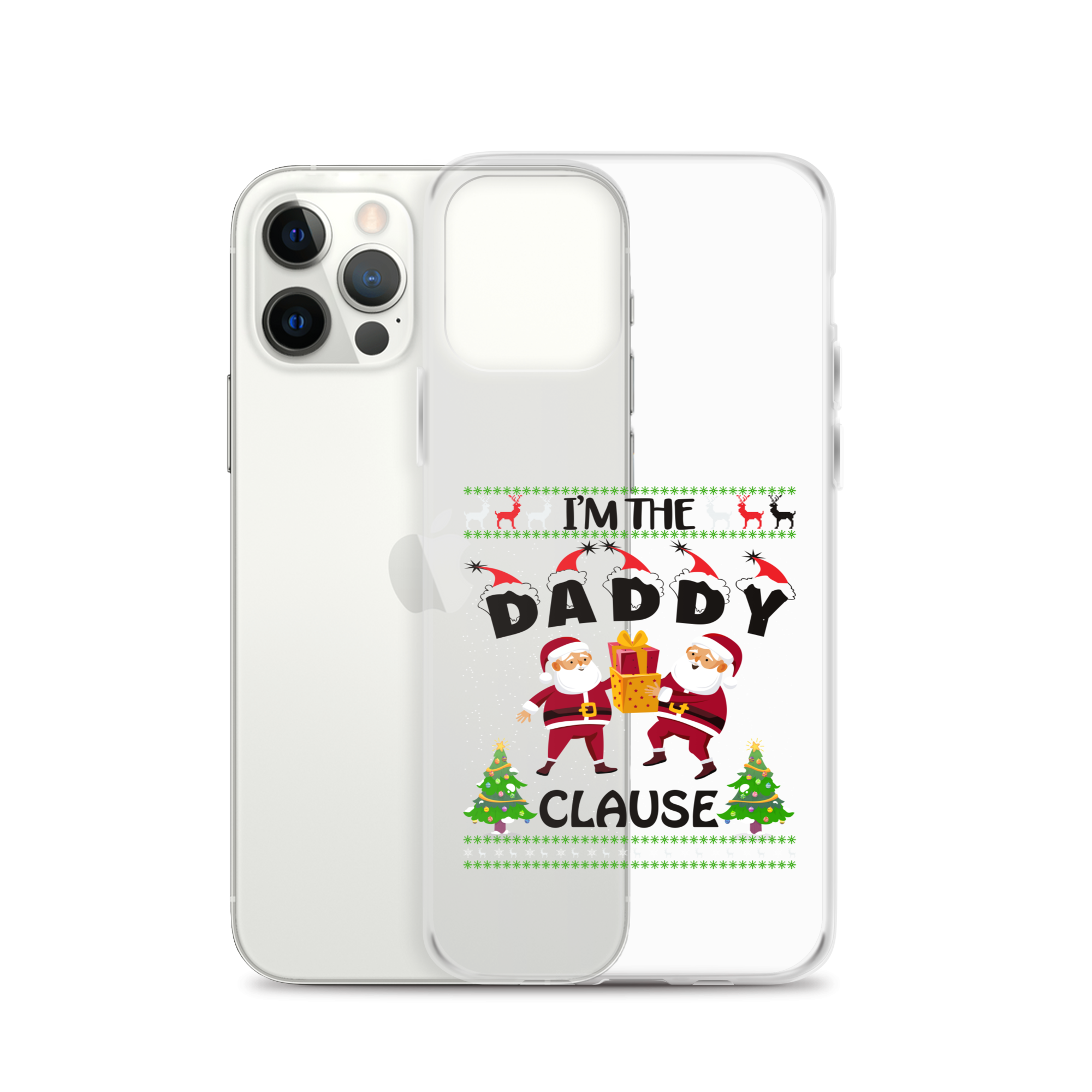 I'm The Daddy Clause Clear Case for iPhone®