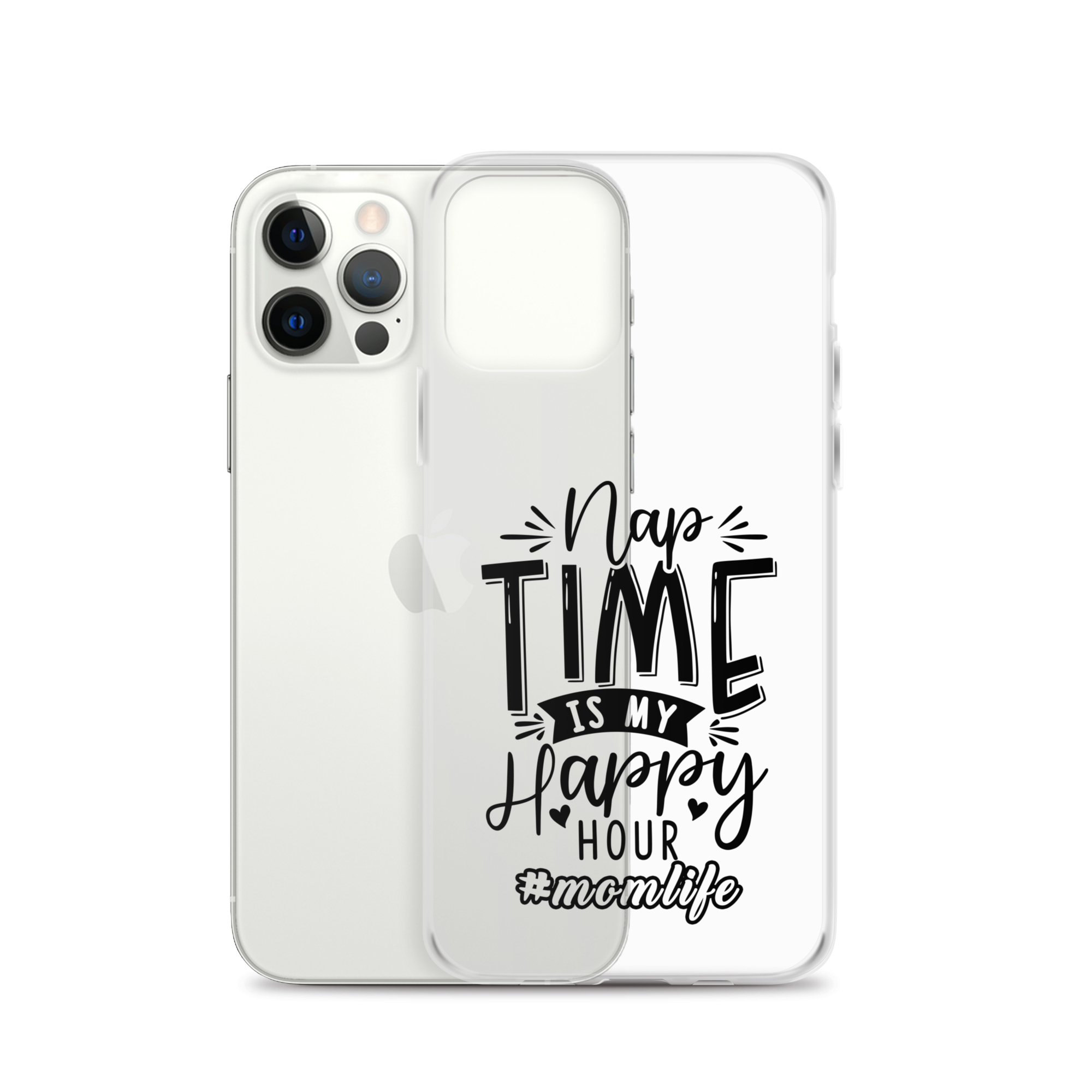 Nap Time Is My Happy Hour Clear Case for iPhone®