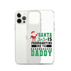 Santa Is Programoting Me To Daddy Clear Case for iPhone®