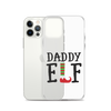 Daddy Elf Clear Case for iPhone®