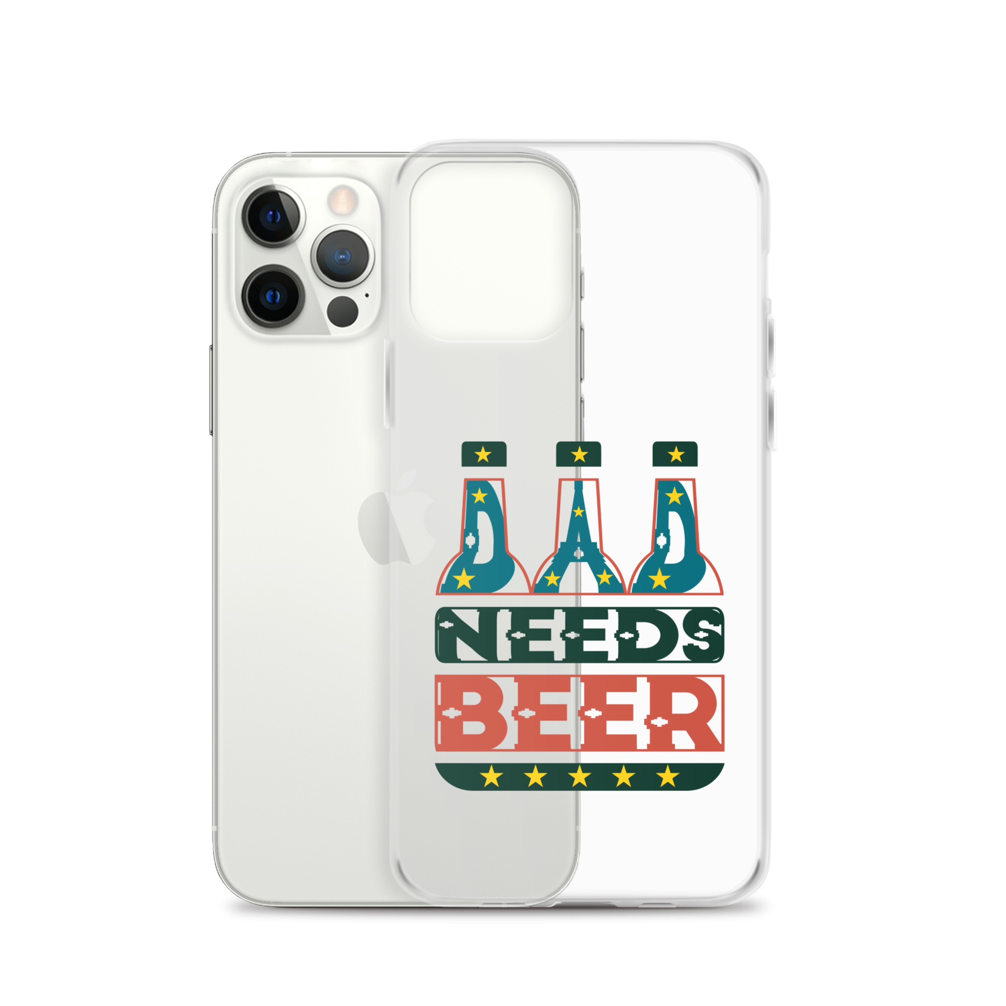 Dad Needs Beer Clear Case for iPhone®