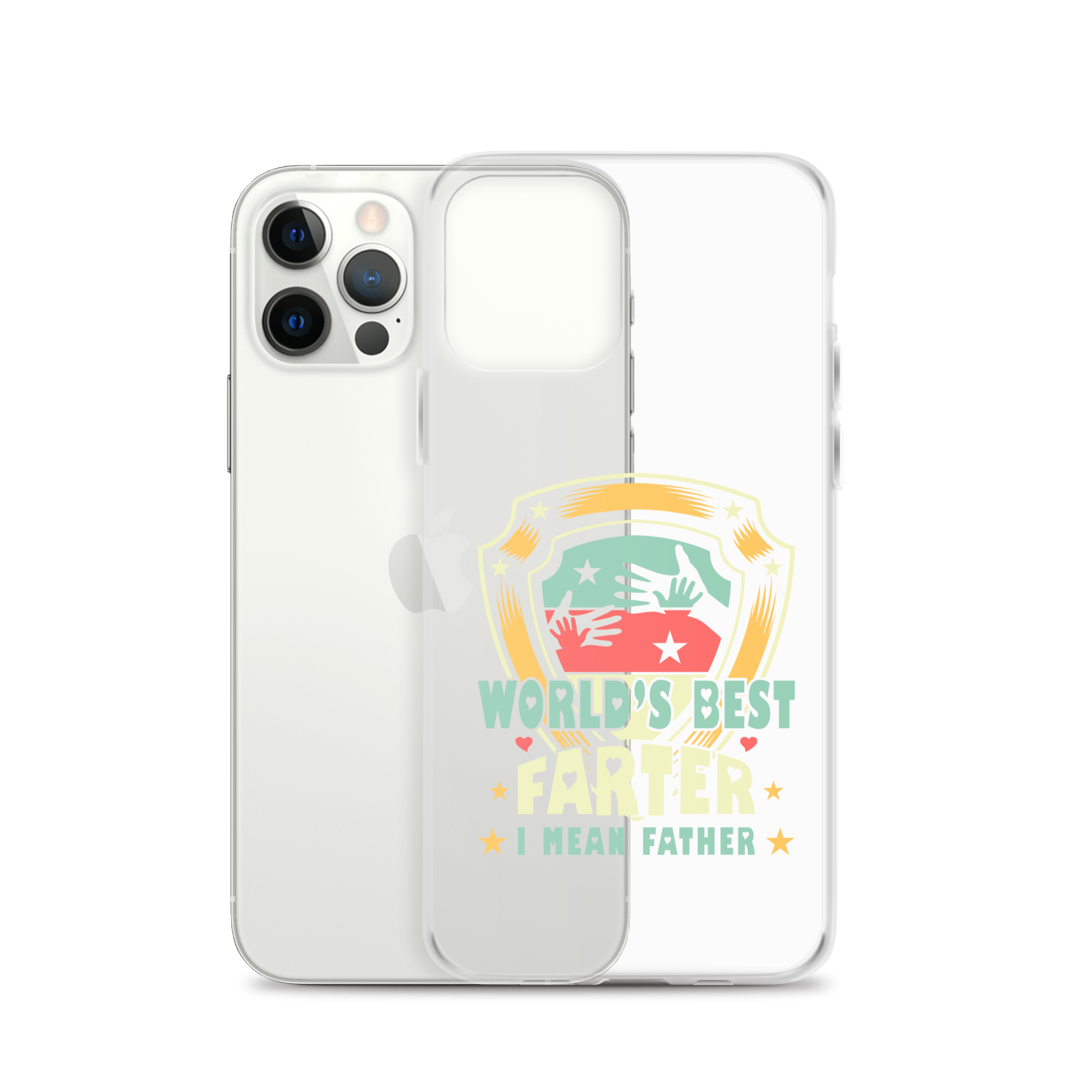 World's Best Farter I Mean Father Clear Case for iPhone®