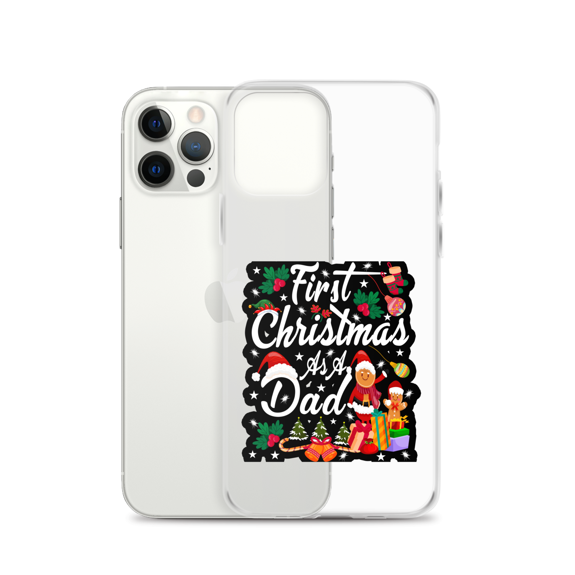 First Christmas As A Dad Clear Case for iPhone®