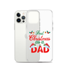 First Christmas As A Dad Clear Case for iPhone®