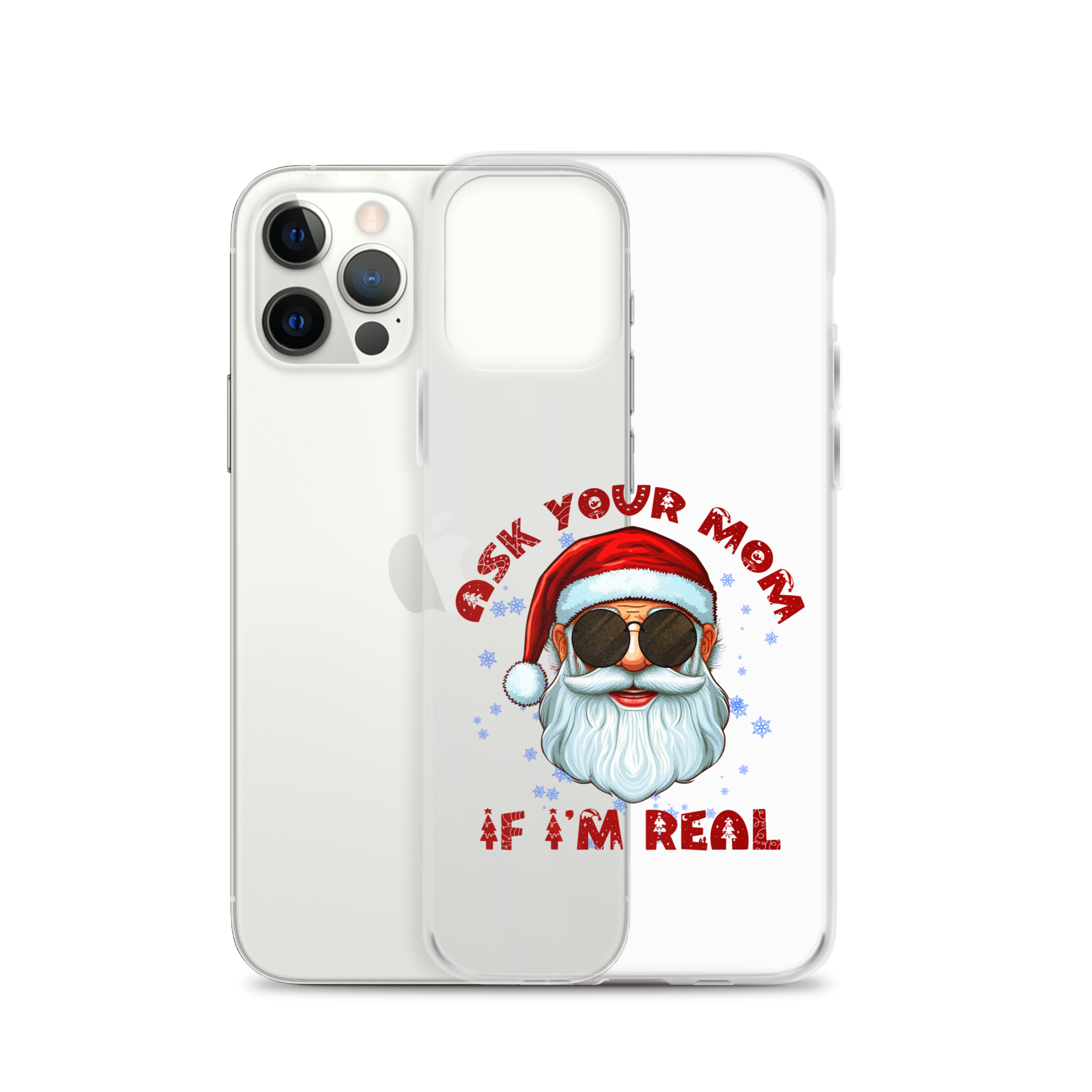 Ask Your Mom If I'm Real Clear Case for iPhone®