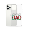 Jolly Jolly Jolly Dad Clear Case for iPhone®