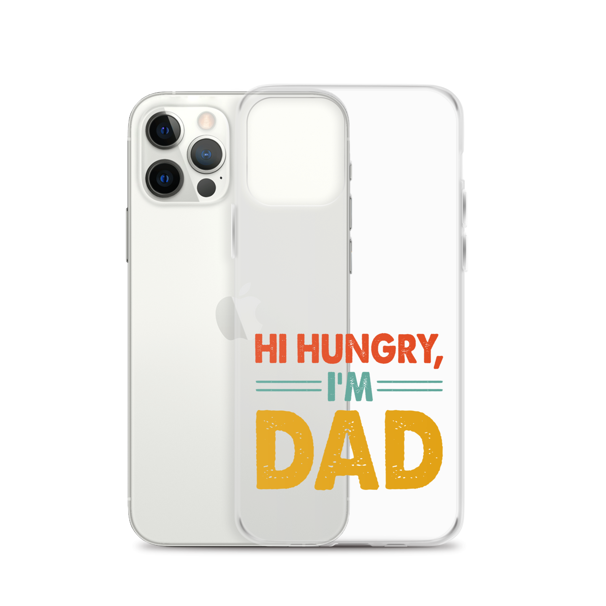 Hi, Hangry, I'm Dad. Clear Case for iPhone®