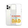 Hi, Hangry, I'm Dad. Clear Case for iPhone®