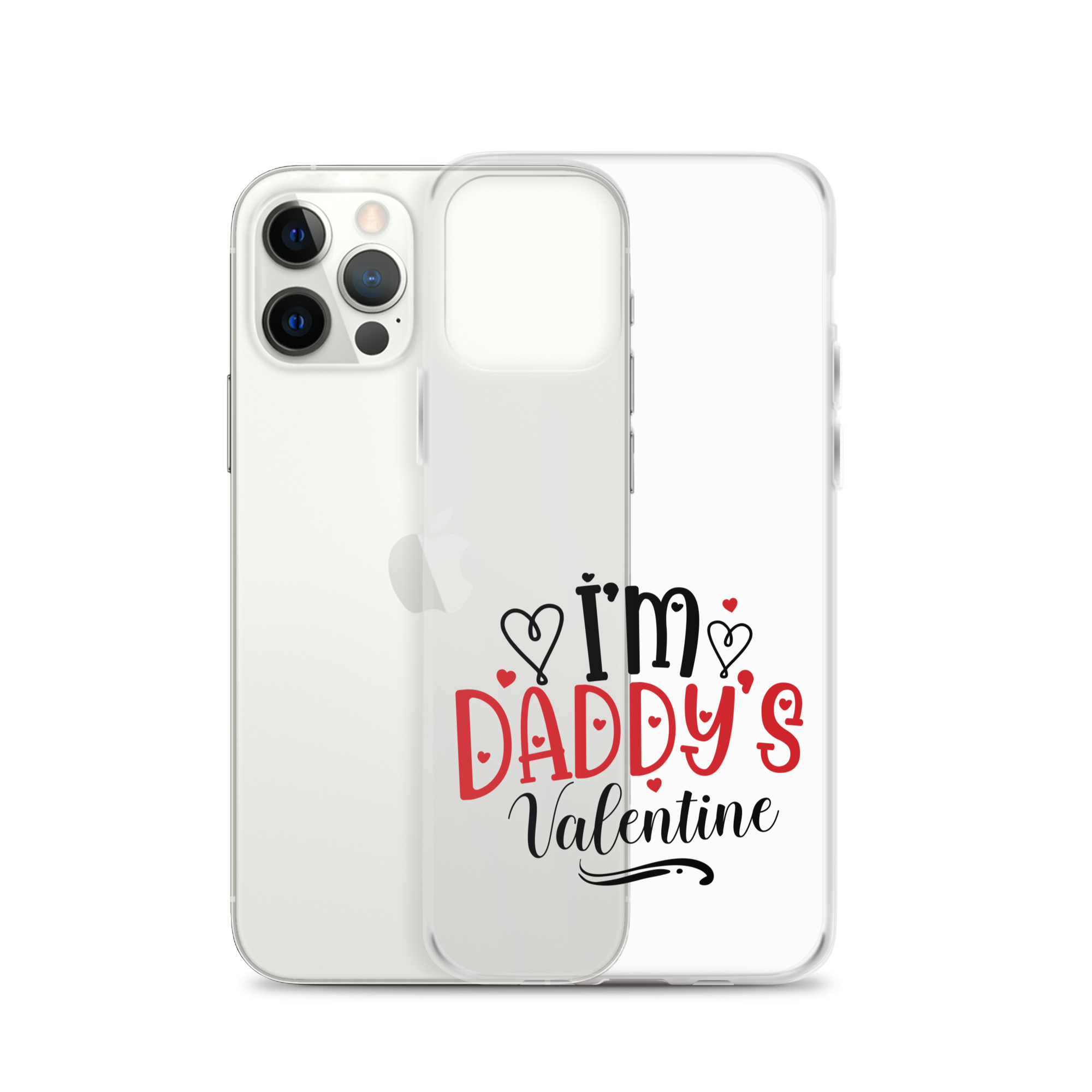 I'm Daddy's Valentine Clear Case for iPhone®