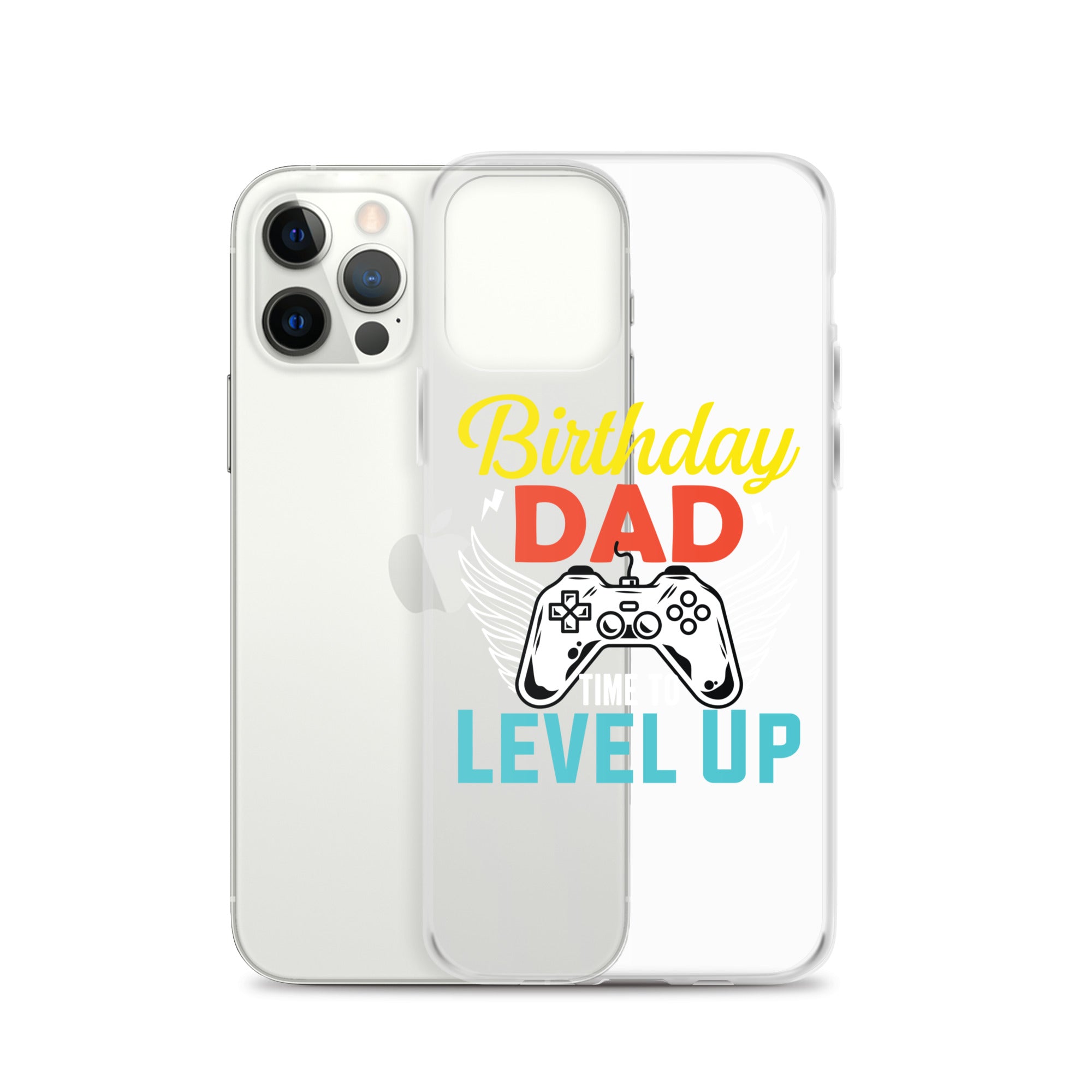 Birthday Dad Time To Level Up Clear Case for iPhone®