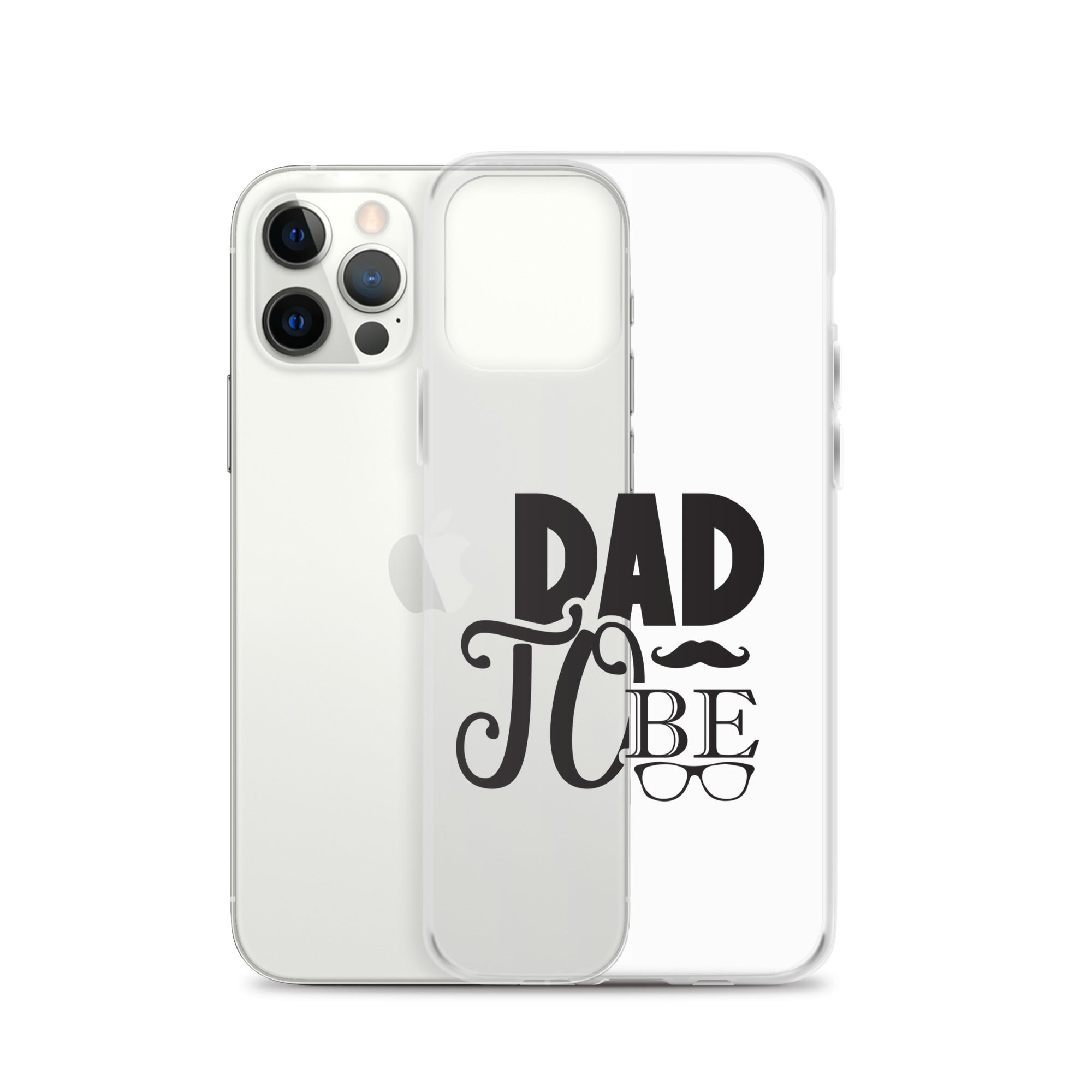 Dad To be Clear Case for iPhone®