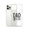 Dad To bee Clear Case for iPhone®