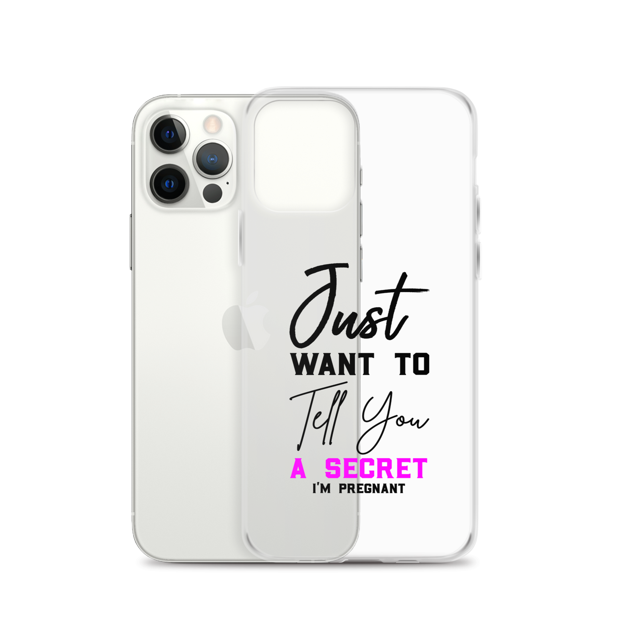 Just Want to Tell You A Secret I'm Pregnant Clear Case for iPhone®