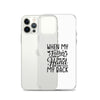 When My Father Didnt Have My Hand He Had My Back Clear Case for iPhone®