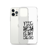 Your Mom Is My Cardio Clear Case for iPhone®