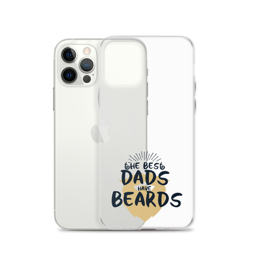 The Best Dad's Have Beard's Clear Case for iPhone®