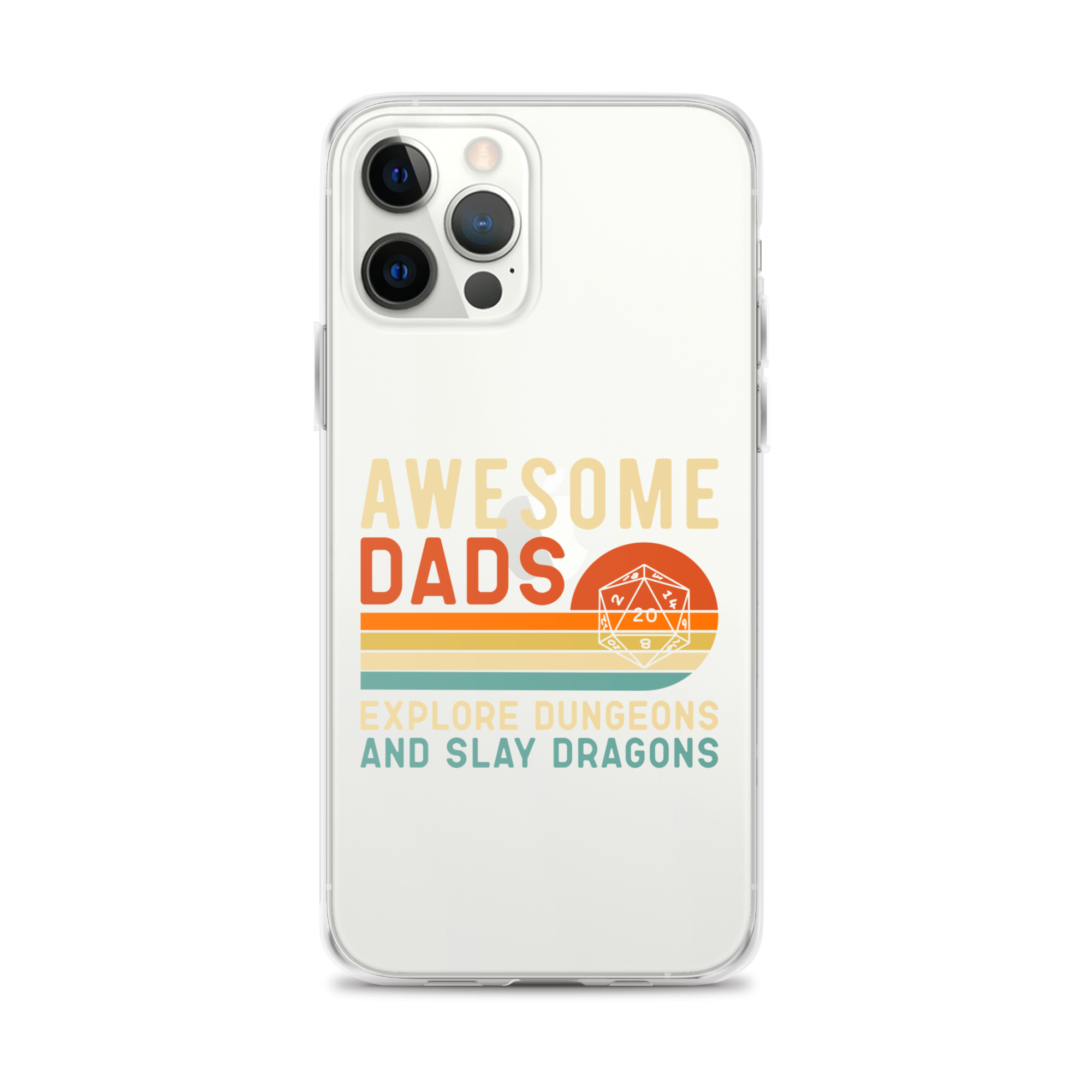 Awesome Dads Explore Dungeons And Slay Dragons Clear Case for iPhone®