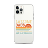 Awesome Dads Explore Dungeons And Slay Dragons Clear Case for iPhone®