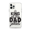 King Of The Dad Jokes Clear Case for iPhone®