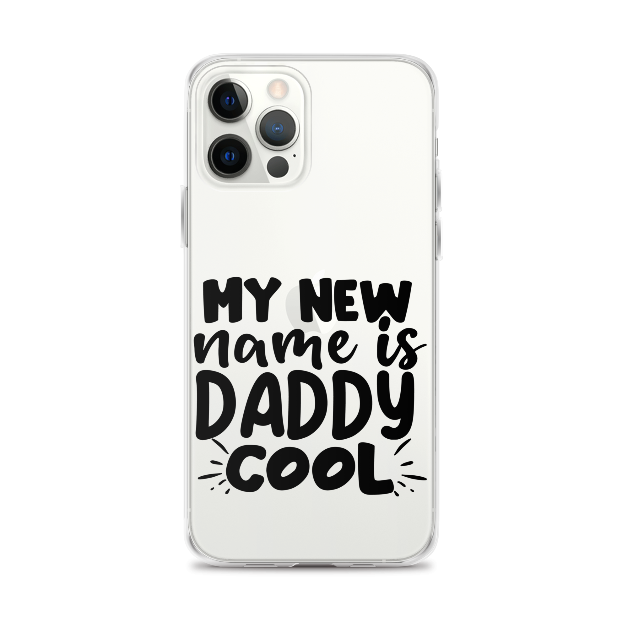 My New Name Is Daddy Cool Clear Case for iPhone®