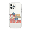 Dada Daddy Dad Bruh Clear Case for iPhone®