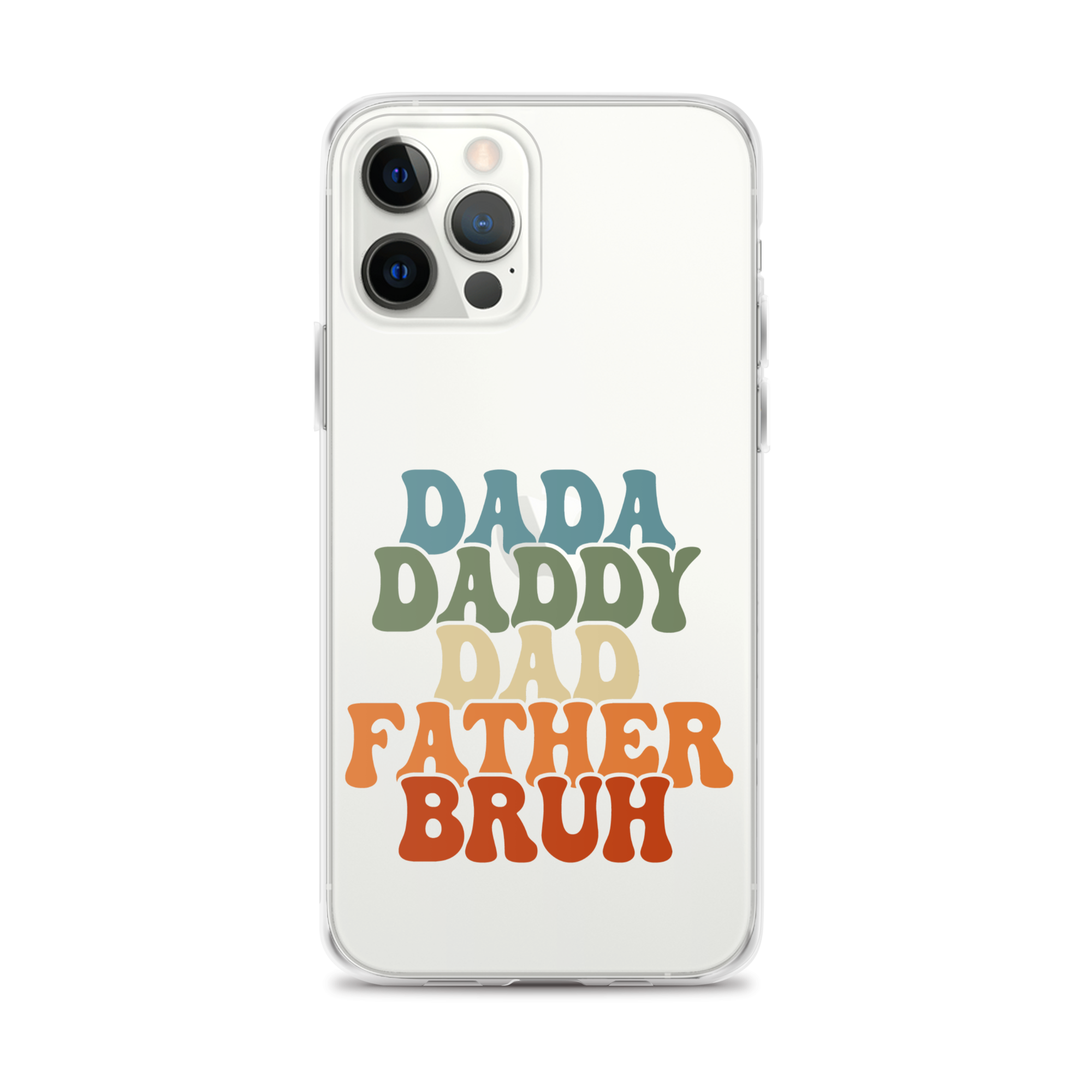 Dada Daddy Dad Father Bruh Clear Case for iPhone®