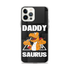 Daddysaurus Clear Case for iPhone®