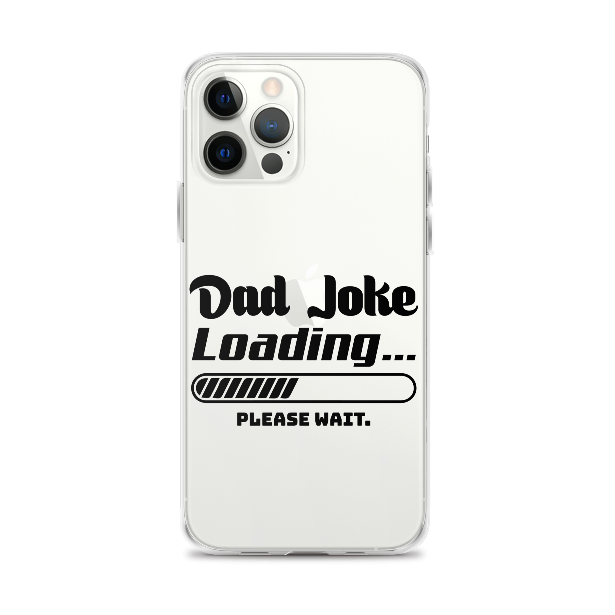 Dad Joke Loading... Please Wait Clear Case for iPhone®