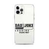 Dad Joke Loading... Please Wait Clear Case for iPhone®