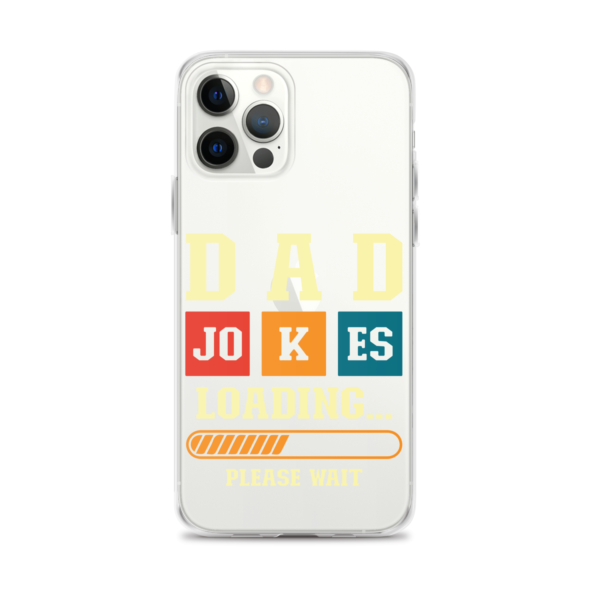 Dad Jokes Loading,,, Please Wait Clear Case for iPhone®