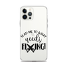 Lead Me To What Needs Fixing! Clear Case for iPhone®